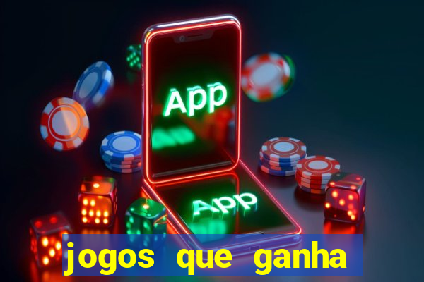 jogos que ganha dinheiro sem depositar nada